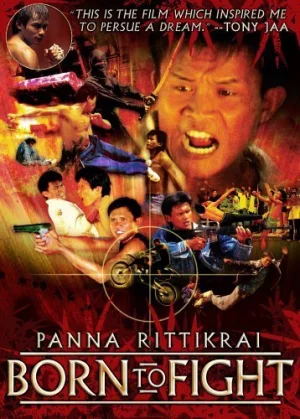 Born to Fight (2004) เกิดมาลุย