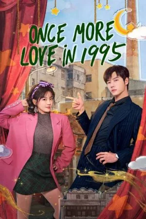 Once More Love in 1995 รักข้ามเวลา หัวใจย้อนปี