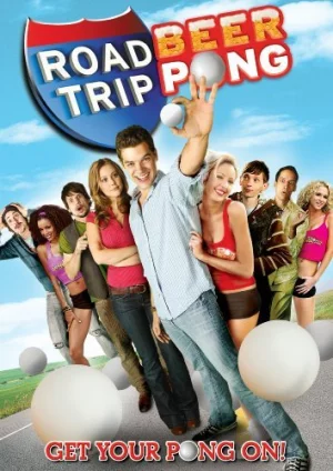 Road Trip: Beer Pong (2009) เต็มเรื่อง