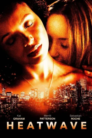 Heatwave (2022) เต็มเรื่อง