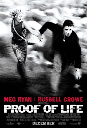 Proof of Life (2000) พรูฟ อ็อฟ ไลฟ์ ยุทธการวิกฤตตัวประกันข้ามโลก