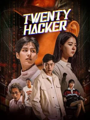 Twenty Hacker ฮีโร่ไซเบอร์แฮกเกอร์วัยแสบ