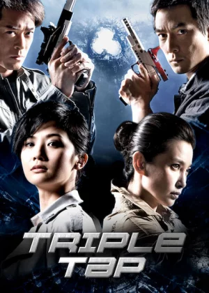 Triple Tap (2010) เฉือนเหลี่ยม กระสุนจับตาย