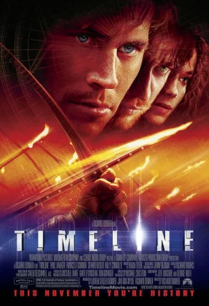 Timeline (2003) ข้ามมิติเวลา ฝ่าวิกฤติอันตราย