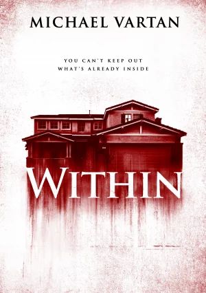 Within (2016) มันแอบอยู่ในบ้าน