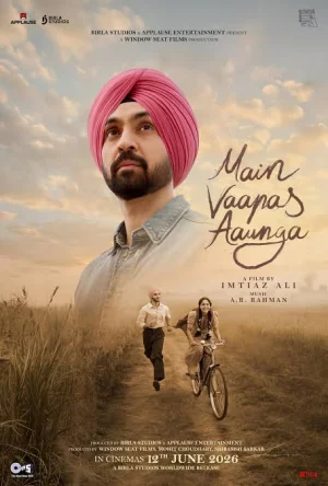 Main Vaapas Aaunga (2026) เต็มเรื่อง