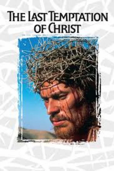 The Last Temptation of Christ (1988) เดอะลาสเทมป์เทชันออฟไครสต์
