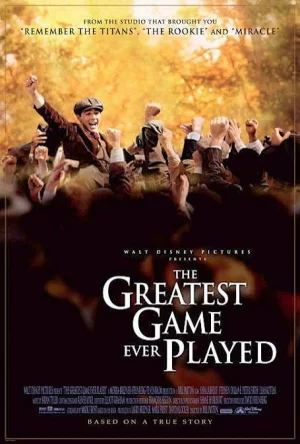 The Greatest Game Ever Played (2005) เกมยิ่งใหญ่...ชัยชนะเหนือความฝัน