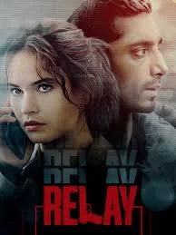 Relay (2024) เต็มเรื่อง
