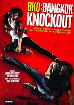 BKO: Bangkok Knockout (2010) โคตรสู้ โคตรโส