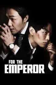 For the Emperor (2014) เต็มเรื่อง