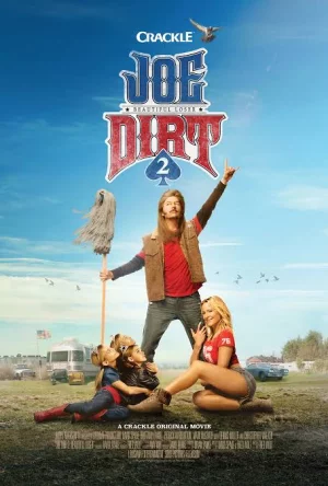 Joe Dirt 2: Beautiful Loser (2015) โจ เดิร์ท เทพบุตรตะลึงโลก 2